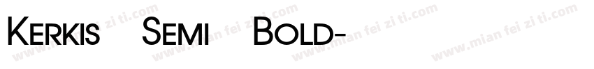 Kerkis Semi Bold字体转换